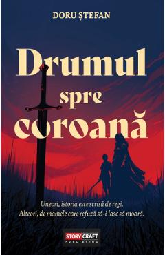 Drumul spre coroana - Doru Stefan