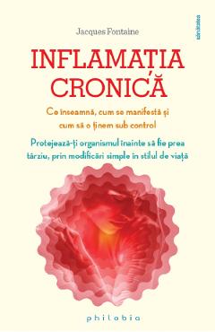 Inflamatia cronica - Jacques Fontaine