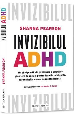 Invizibilul ADHD - Shanna Pearson