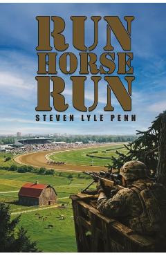 Run Horse Run - Steven Lyle Penn
