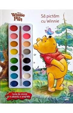 Disney Winnie de Plus: Sa pictam cu Winnie. Carte de colorat cu pensula si acuarele