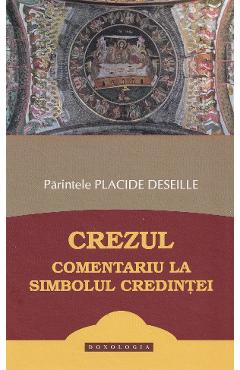 Crezul. Comentariu la simbolul credintei