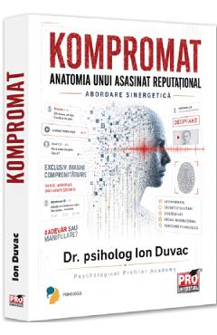 Kompromat. Anatomia unui asasinat reputational. Abordarea sinergetica