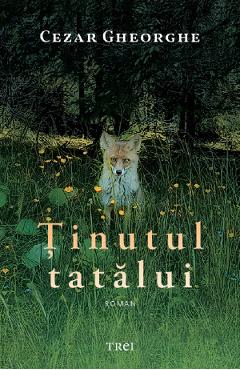 Tinutul tatalui - Cezar Gheorghe