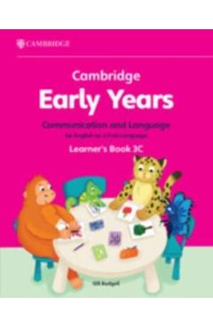 Cambridge Early Years Communication and Language for English as a First Language Learner's Book 3c: Early Years International - Gill Budgell