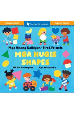First Friends: Shapes (Bilingual Tagalog & English) - Mk Smith Despres