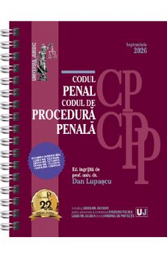 Codul penal si Codul de procedura penala. Septembrie 2026 Ed. Spiralata - Dan Lupascu
