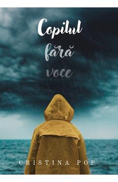 eBook Copilul fara voce - Cristina Pop
