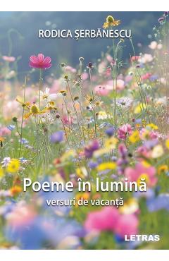 eBook Poeme in lumina. Versuri de vacanta - Rodica Serbanescu
