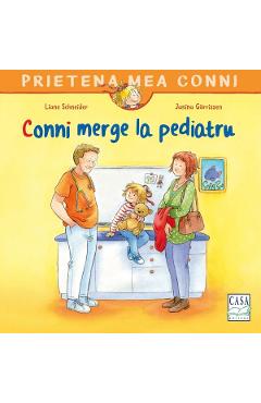 Conni merge la pediatru - Liane Schneider