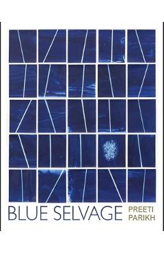 Blue Selvage - Preeti Parikh