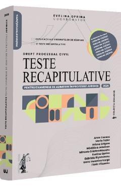Teste recapitulative pentru examenele de admitere in profesiile juridice. Drept procesual civil 2026 - Evelina Oprina