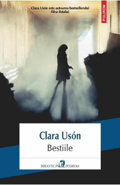Bestiile - Clara Uson