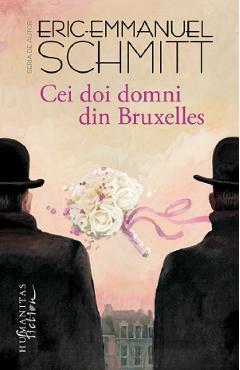 Cei doi domni din Bruxelles - Eric-Emmanuel Schmitt