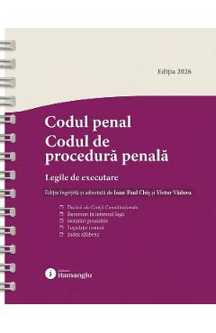Codul penal. Codul de procedura penala. Legile de executare Act. 1 Septembrie 2026 Ed.Spiralata - Ioan-Paul Chis, Victor Vaduva