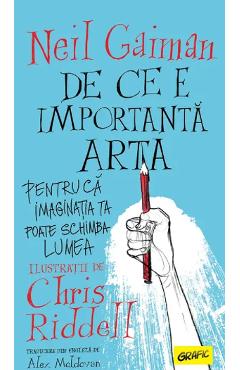 De ce e importanta arta - Neil Gaiman