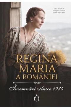 Insemnari zilnice 1934 - Regina Maria a Romaniei