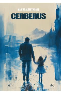 Cerberus - Marius Albert Negut