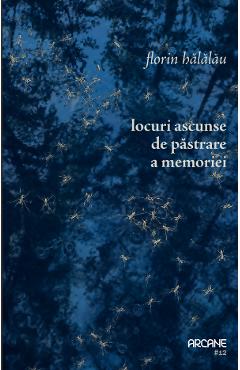 Locuri ascunse de pastrare a memoriei