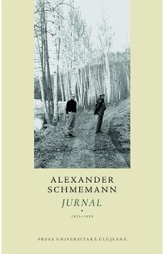Jurnal Vol.1: 1973-1975 - Alexander Schmemann