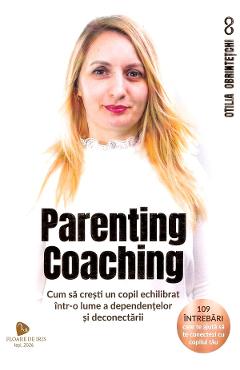 Parenting Coaching - Otilia Obrintetchi