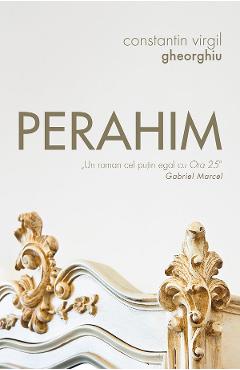 Perahim - Constantin Virgil Gheorghiu