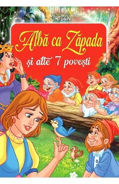 Alba ca Zapada si alte 7 povesti Ed.2