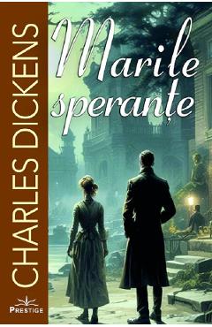 Marile sperante - Charles Dickens