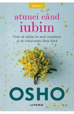 Atunci cand iubim - Osho