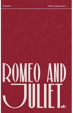 Romeo and Juliet