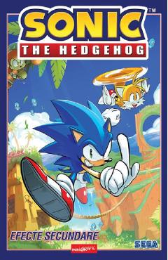 Sonic The Hedgehog Vol.1: Efecte secundare - Ian Flynn