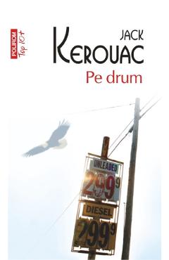Pe drum - Jack Kerouac
