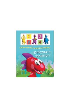 Dinozaurii dansatori - Cartea mea de numarat cu magneti
