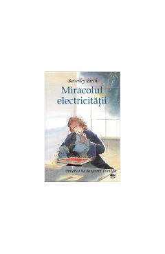 Miracolul electricitatii. Povestea lui Benjamin Franklin – Beverley Birch atlase