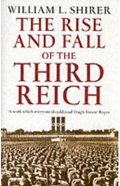 Rise and Fall of the Third Reich
