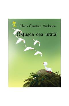 Ratusca cea urata - Hans Christian Andersen