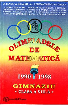 Olimpiadele de matematica cls 8 1990-1998 - A. Blaga, A. Balauca