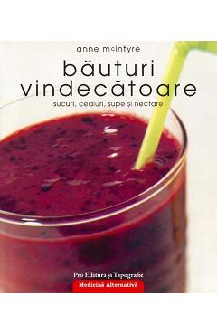 Bauturi vindecatoare - Anne Mcintyre