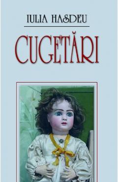Cugetari - Iulia Hasdeu - SAECULUM I.O.