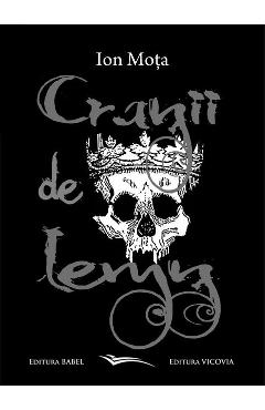 Cranii de lemn - Ion Mota - VICOVIA