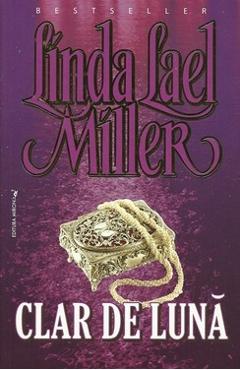 Clar de luna - Linda Lael Miller - MIRON