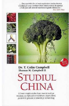 Studiul China - Colin Campbell, Thomas M. Campbell - ADEVAR DIVIN