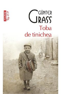 Toba de tinichea - Gunter Grass