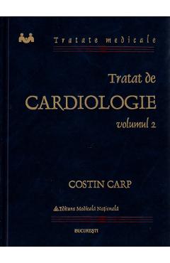 Tratat de cardiologie Vol II - Costin Carp