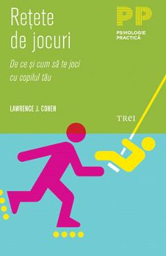 Retete de jocuri - Lawrence J. Cohen - TREI