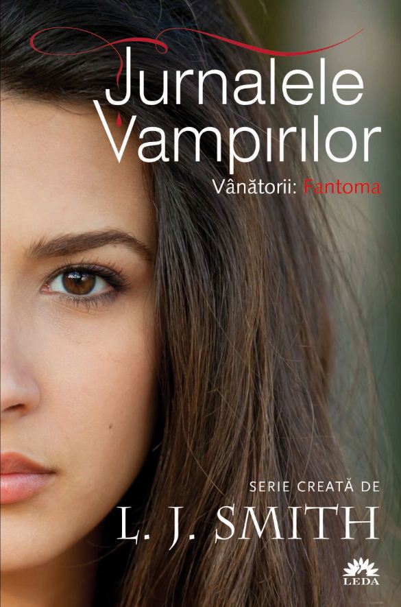 Jurnalele Vampirilor 8: Fantoma - L.J. Smith | Libris.ro