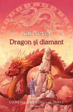 Dragon si diamant - Kai Meyer