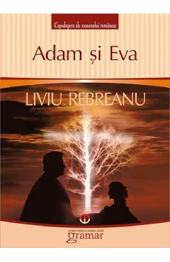 Adam si Eva Ed.2012 - Liviu Rebreanu