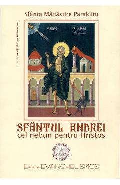 Sfantul Andrei cel Nebun pentru Hristos libris.ro imagine 2022