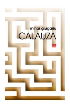 Calauza - Mihai Giugariu